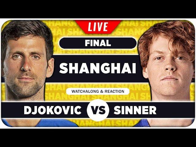 DJOKOVIC vs SINNER • ATP Shanghai 2024 Final • LIVE Tennis Watchalong Stream