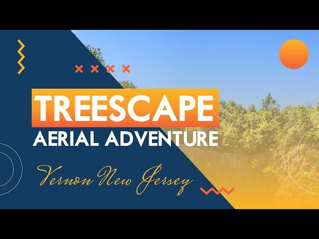 Treescape Aerial Adventure Park | Vernon NJ