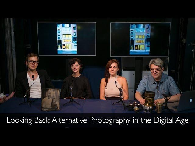 Looking Back: Alternative Photography in the Digital Age