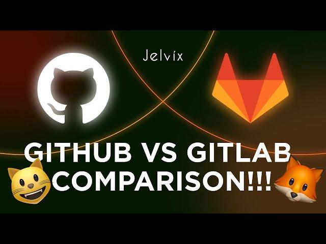 GitHub vs. GitLab - Who dominates dev world?