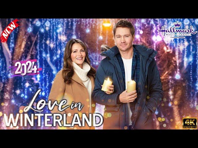 Love In winterland- Hallmark Christmas Movie 2024- New Hallmark Movie-  Great Romance