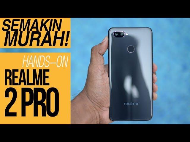 REALME 2 PRO Hands On Review Indonesia