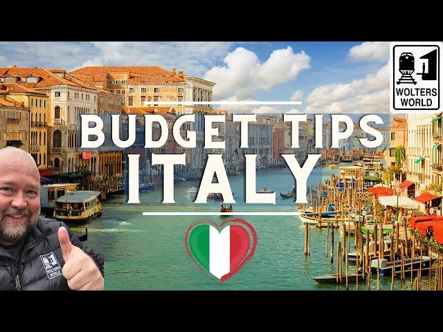 Italy Budget Travel Tips