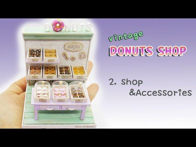 [miniature] vintage donuts shop #2. shop tutorial 도너츠가게 만들기 (가게,소품)