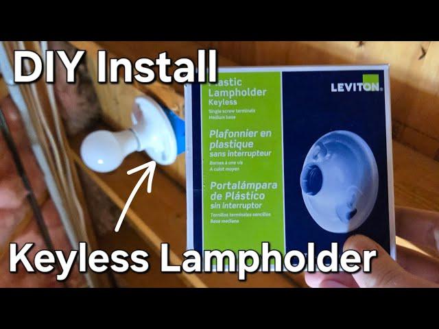 How To Install Keyless Lampholder Bulb Socket Leviton DIY