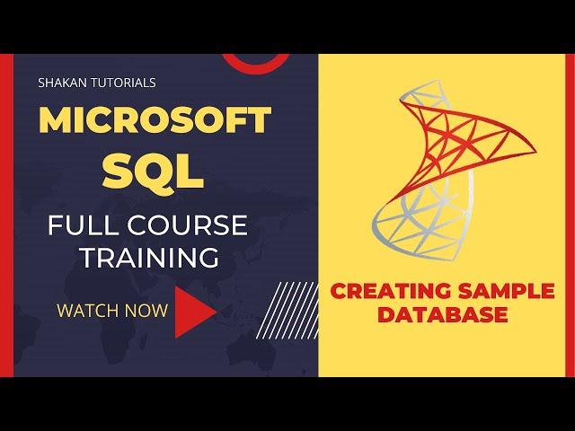 MICROSOFT SQL |  Creating Sample Databases