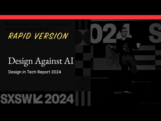 Design Against AI: 2024 Design in Tech Report RAPID VERSION