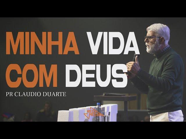 Claudio Duarte | MINHA VIDA COM DEUS