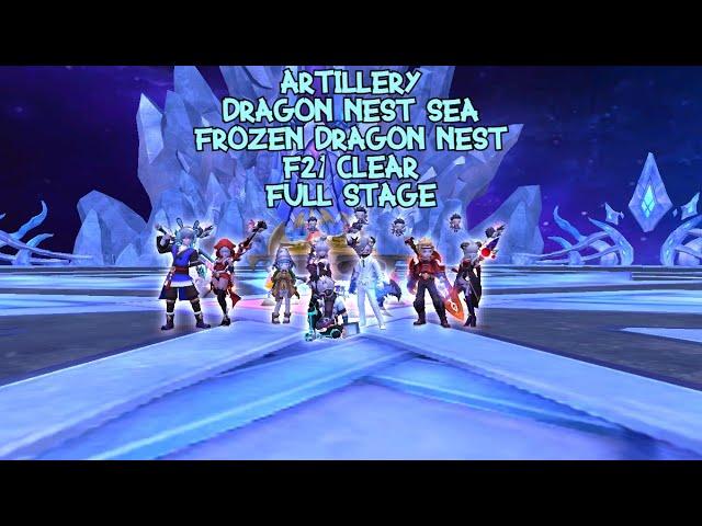 Dragon Nest SEA - Frozen Dragon Nest F21 Clear Full Stage as Artillery & Reward From All Stage