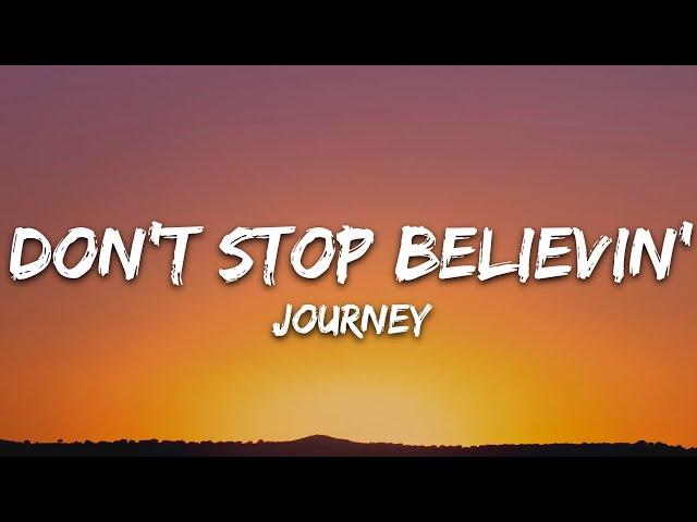 Journey - Don't Stop Believin' (Lyrics)