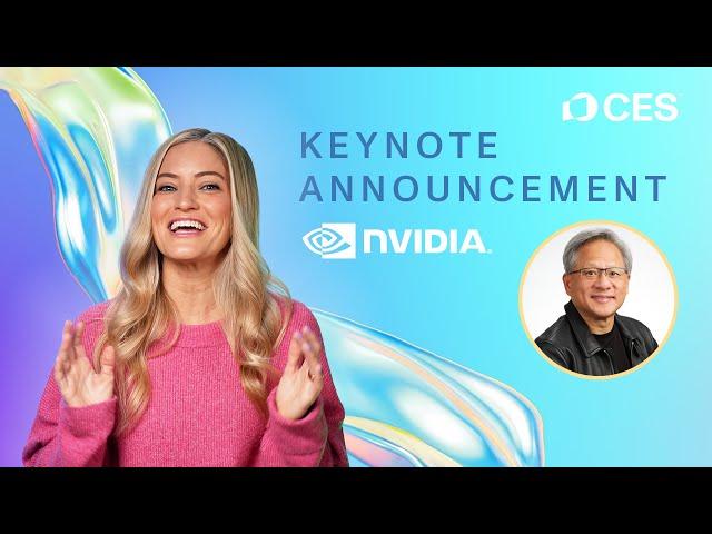 NVIDIA Takes the Stage: CES 2025 Keynote Reveal