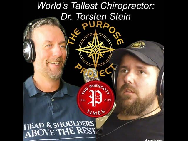 66: World's Tallest Chiropractor: Dr. Torsten Stein