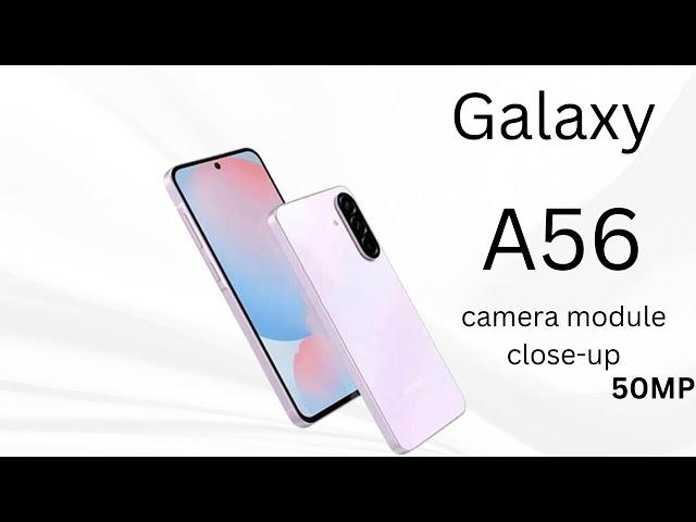 Galaxy A56 camera module close-up with “50MP Magic!,Samsung Galaxy A56: Faster Than Some Flagships?