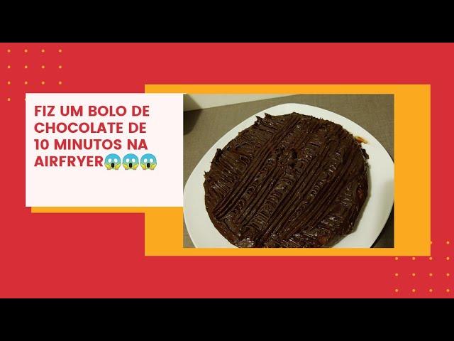 Fiz um BOLO DE CHOCOLATE em 10 minutos na Airfryer