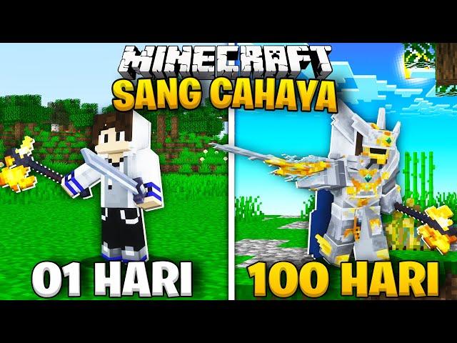 100 Hari Minecraft Tapi Aku Jadi SANG CAHAYA Terhebat