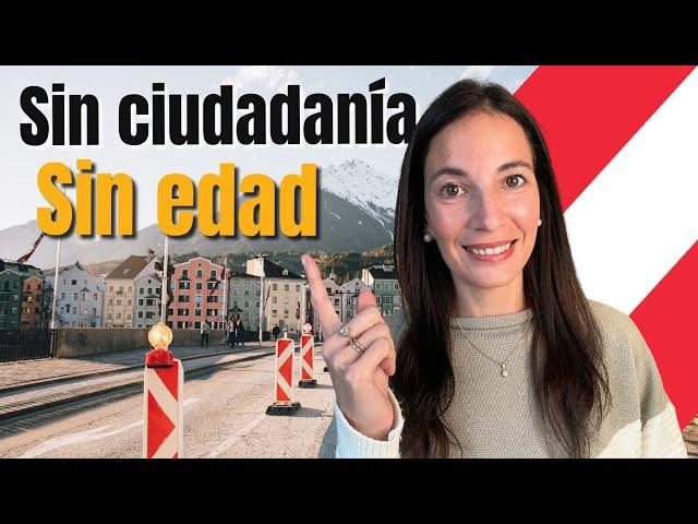  Austria busca EXTRANJEROS sin CIUDADANÍA y sin LÍMITE DE EDAD 