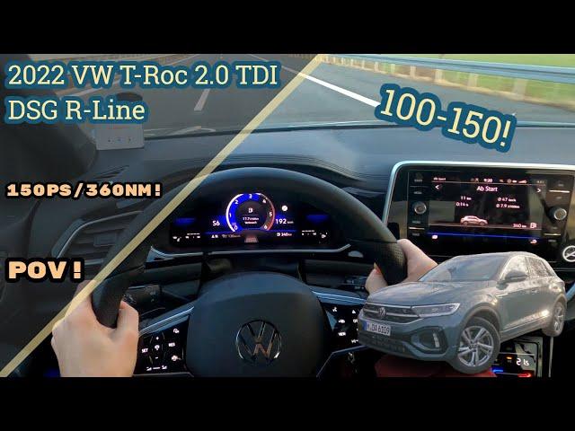 2022 VW T-Roc 2.0 TDI DSG R-Line POV Test Drive! | 100-150, AUTOBAHN, 4K