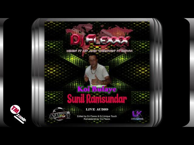 DJ Flexxx - Sunil Ramsundar - Koi Bulaye - 2k24 live Audio