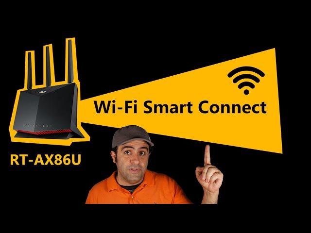 Wi-Fi Smart Connect [Asus RT-AX86U]