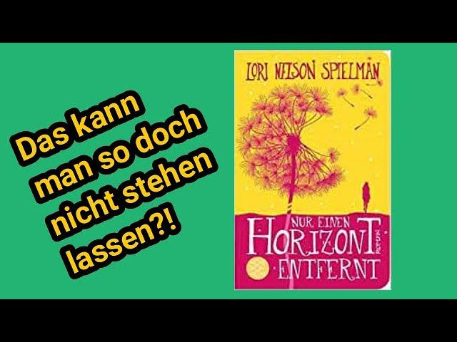 Nur einen Horizont entfernt |  Lori Nelson Spielman | Sojemis Welt