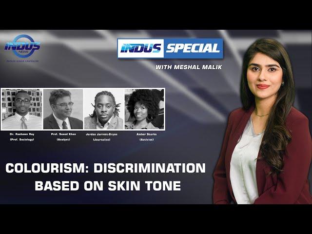 Indus Special | Colourism: Discrimination Based On Skin Tone | Episode 427 | Indus News