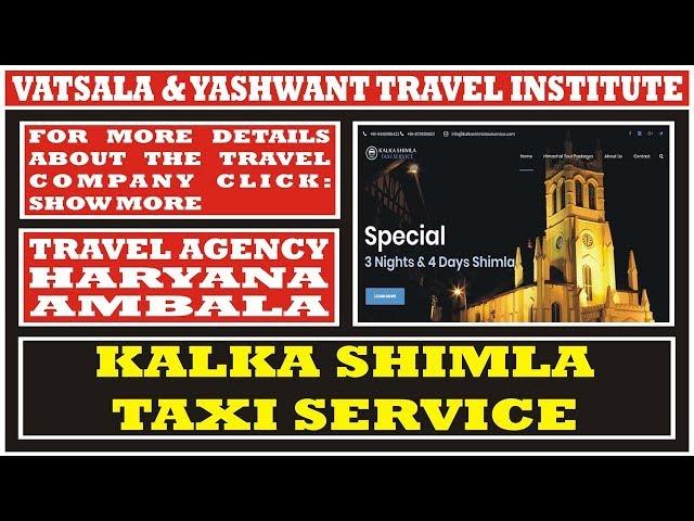 KALKA SHIMLA TAXI SERVICE | TRAVEL COMPANIES IN HARYANA