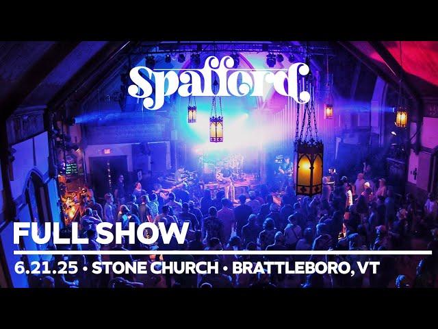 Spafford - 6/21/25 | The Stone Church | Brattleboro, VT (FULL SHOW)