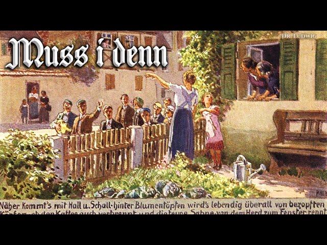 Muss i denn [German folk song][+English translation]