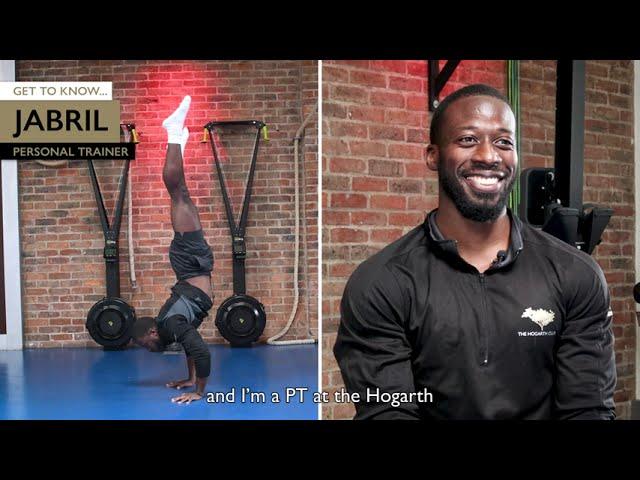 Get to Know... Jabril | Hogarth Club Personal Trainer | Chiswick, West London