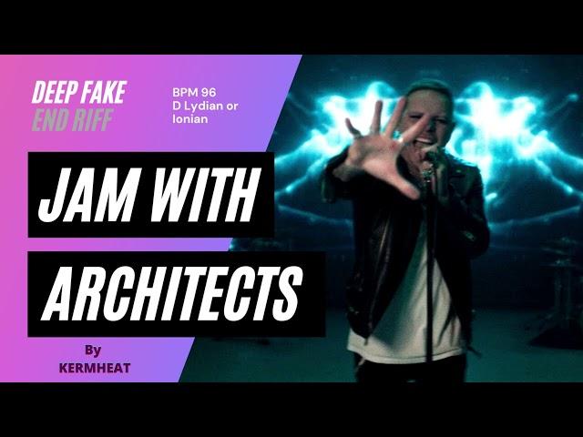 Jam with Architects "Deep Fake" BPM 96 - D Lydian or Ionian - guitar practice backing track #jamwith