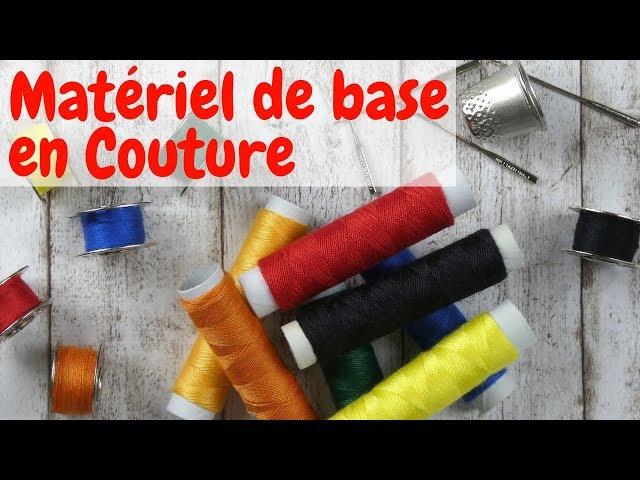 ️ Le Matériel de base en Couture