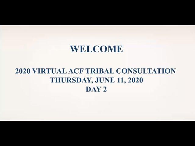 ACF Tribal Consultation June 11, 2020