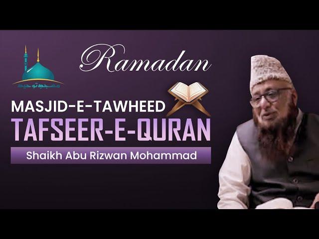 Tafseer e Quran Day 6 By Shaikh Abu Rizwan Muhammadi HafizahuLLah