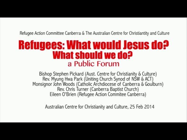 Refugees: What would Jesus do? What should we do?