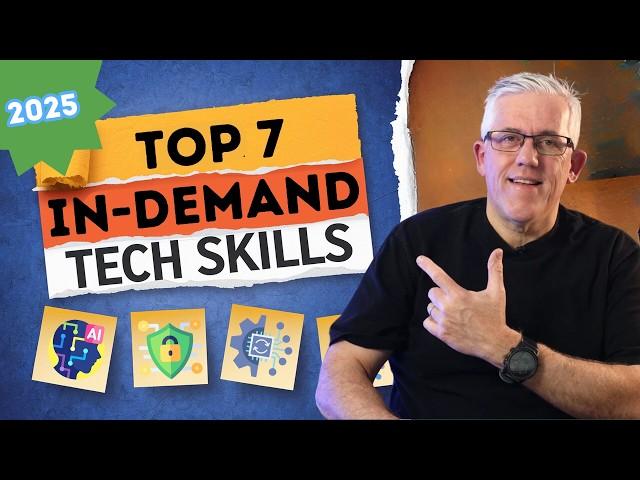 Learn these 7 In-Demand Tech Skills for 2025 and Get Ahead!