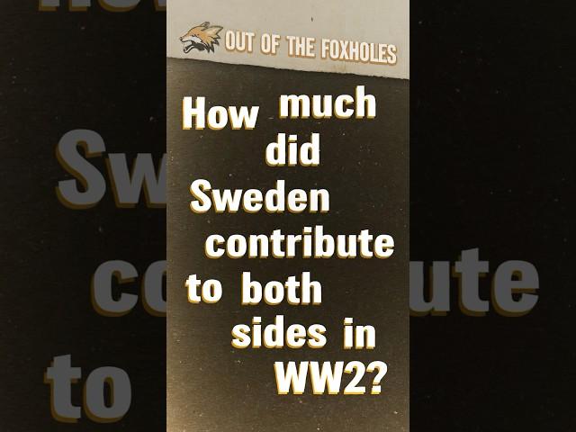 Did Sweden Support Both Sides in WW2? #OOTF #shorts