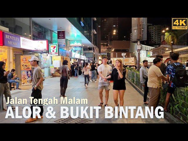 Midnight walk alone ALOR STREET FOOD & BUKIT BINTANG Kuala Lumpur at 01.00 am