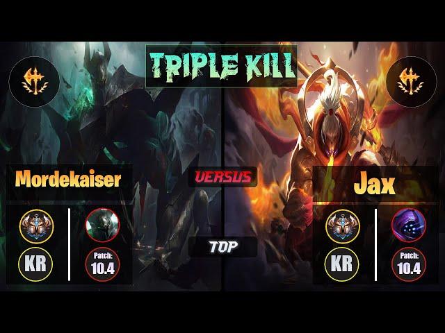 Challenger MORDEKAISER (Top) VS TF Blade JAX - Challenger KR Patch 10.4 Triple Kill