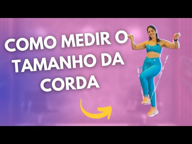 Como medir o Tamanho da Corda para Pular