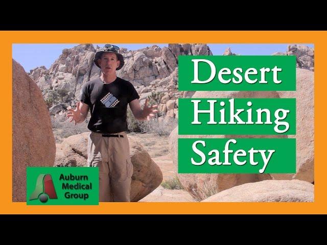 Desert Trail Hiking Safety at Joshua Tree National Park | Auburn Medical Group