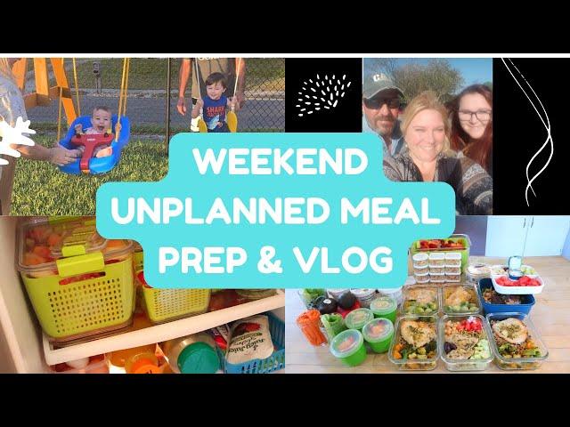 WEEKEND UNPLANNED MEAL PREP | VISITING OUR DAUGHTER | GRANDCHILDREN SLEEPOVER | PLANNING US HEALTHY