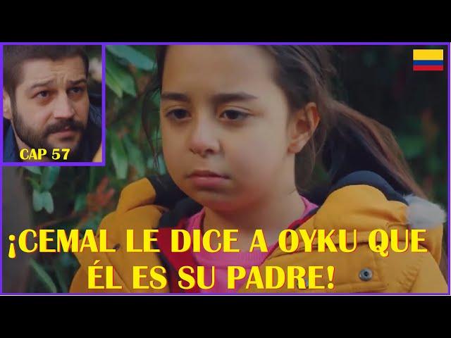 CEMAL EL CONFIESA A OYKU QUE EL ES SU PADRE!! MI HIJA (KIZIM)