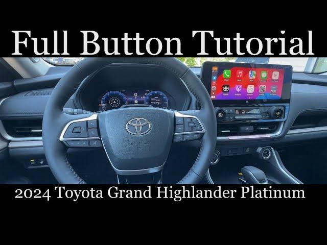 2024 Grand Highlander Platinum - (FULL Button Tutorial)