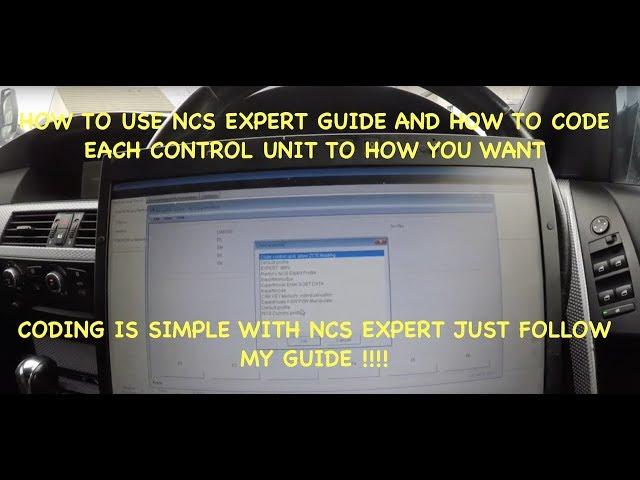 How To Use NCS Expert To Code Any Car Full Walkthrough And Detailed Guide