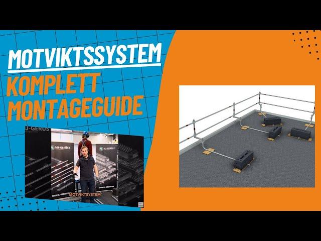 Motviktssystem | Komplett montageguide av Ställningsprodukter.se