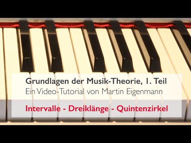 Grundlagen der Musiktheorie 1. Teil | Intervalle, Dreiklänge und der Quintenzirkel