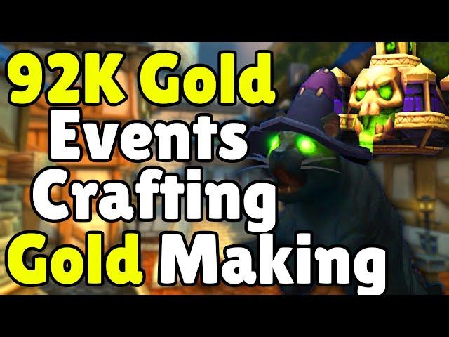 92k Gold EASY Event / Crafts In WoW - Today In Gold Making, Gold Farming