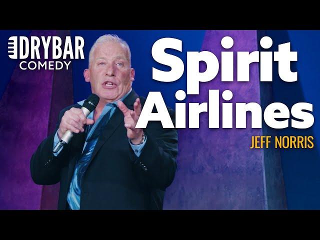 When You Fly Spirit Airlines For The First Time. Jeff Norris