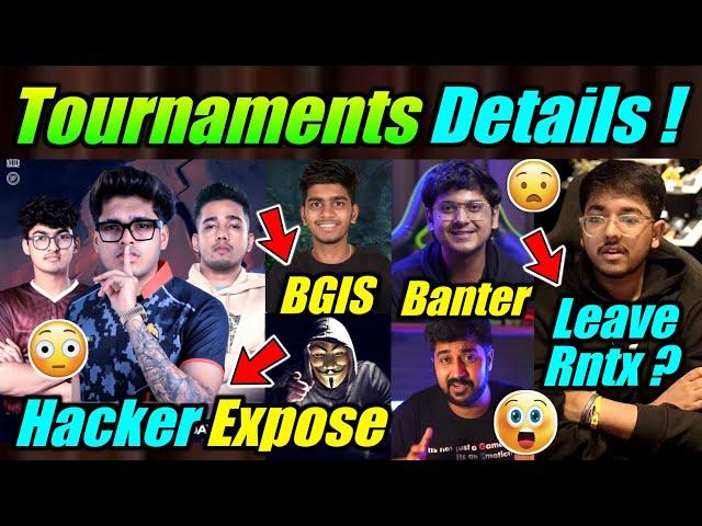 BGIS, Tournaments Details  Sarang on leave Tx ?  Viru, Cheaters Expose ! Mortal Banter