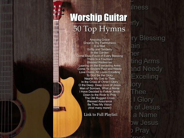 Peaceful Christian Worship - Amazing Grace #instrumentalhymns #guitar